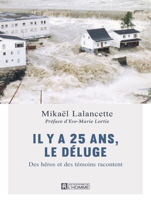 cover image of Il y a 25 ans, le Déluge